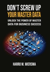 Don't Screw Up Your Master Data