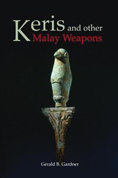 Keris And Other Malay Weapons