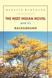 Ramchand, K: The West Indian Novel and its Background