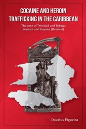 Cocaine And Heroin Trafficking In The Caribbean
