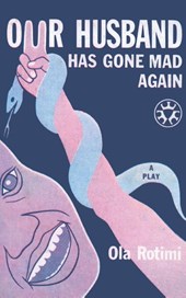 Our Husband Has Gone Mad Again