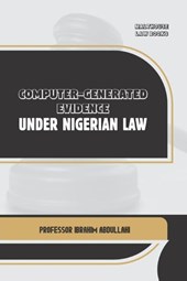 Computer-Generated Evidence Under Nigerian Law