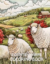 Country Farm Coloring Book