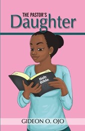 THE PASTOR'S DAUGHTER: Christian Friendship Story with moral lessons and Teen girls, YA with identity issues, Christian Book for raising Girls