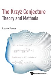 The Krzyz Conjecture: Theory And Methods