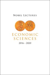 Nobel Lectures in Economic Sciences (2016-2020)