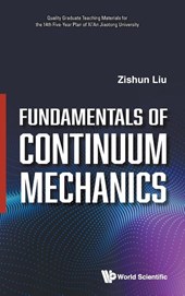Fundamentals Of Continuum Mechanics