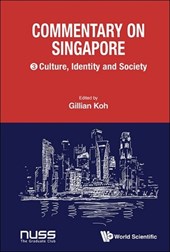 Commentary on Singapore, Volume 3: Culture, Identity and Society