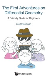 FIRST ADVENTURES ON DIFFERENTIAL GEOMETRY, THE