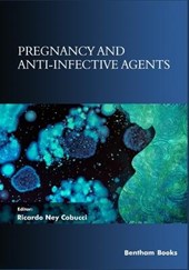 Ney Cobucci, R: Pregnancy and Anti-Infective Agents