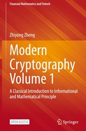 Modern Cryptography Volume 1
