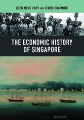 The Economic History of Singapore