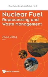 Nuclear Fuel Reprocessing And Waste Management