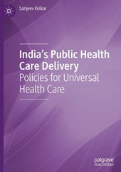 India's Public Health Care Delivery