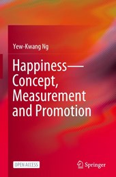 Happiness—Concept, Measurement and Promotion
