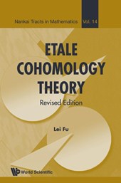 Etale Cohomology Theory (Revised Edition)