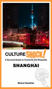 Cultureshock! Shanghai