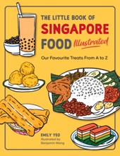 The Little Book of Singapore Food Illustrated
