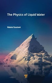 The Physics of Liquid Water