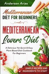 Mediterranean Diet For Beginners