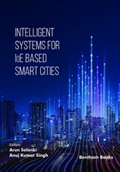 Solanki, A: Intelligent Systems for IoE Based Smart Cities