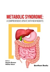 Metabolic Syndrome: A Comprehensive Update with New Insights