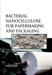 Bacterial Nanocellulose for Papermaking and Packaging