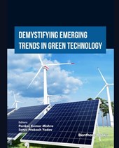 Demystifying Emerging Trends in Green Technology