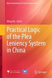 Practical Logic of the Plea Leniency System in China