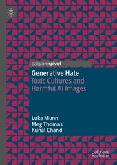 Generative Hate