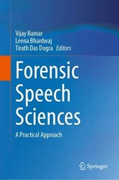 Forensic Speech Sciences