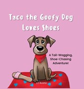 Rustle, L: Taco the Goofy Dog Loves Shoes