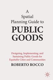 A Spatial Planning Guide to Public Goods