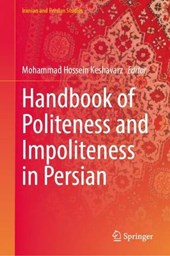 Handbook of Politeness and Impoliteness in Persian