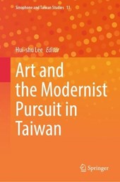 Art and the Modernist Pursuit in Taiwan