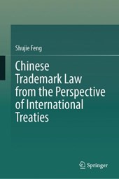 Chinese Trademark Law from the Perspective of International Treaties