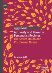 Authority and Power in Personalist Regimes