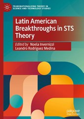 Latin American Breakthroughs in STS Theory