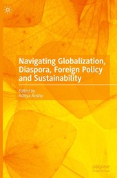 Navigating Globalization, Diaspora, Foreign Policy and Sustainability