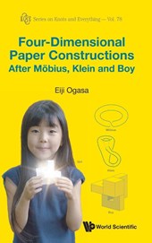 FOUR-DIMENSIONAL PAPER CONSTRUCTIONS MOBIUS, KLEIN & BOY