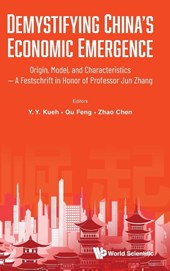 DEMYSTIFYING CHINA'S ECONOMIC EMERGENCE
