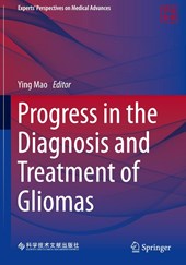 Progress in the Diagnosis and Treatment of Gliomas