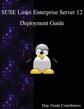 SUSE Linux Enterprise Server 12 - Deployment Guide