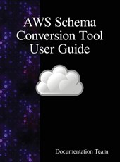 AWS Schema Conversion Tool User Guide