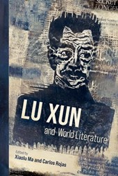 Lu Xun and World Literature