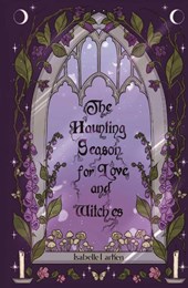 The Haunting Season for Love and Witches