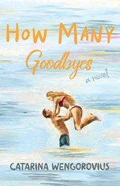 How Many Goodbyes