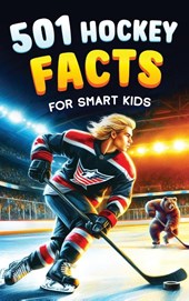 501 Hockey Facts for Smart Kids