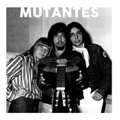 Mutantes - Trajetória Musical