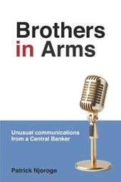 Brothers in Arms: Unusual Communications from a Central Banker